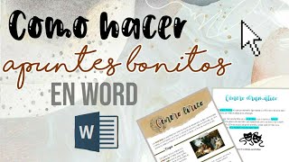 COMO HACER APUNTES BONITOS DIGITALES EN WORD [upl. by Carlynn]