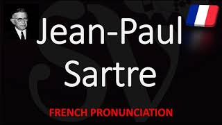 How to Pronounce JeanPaul Sartre French Pronunciation Native Speaker [upl. by Sorcha]