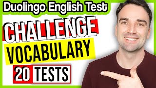 20 Vocabulary Tests CHALLENGE Duolingo English Test Practice Lesson [upl. by Ynaffit]