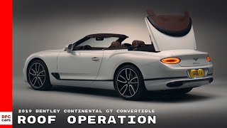 2019 Bentley Continental GT Convertible Roof Operation [upl. by Vigen]