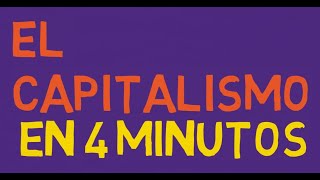 CAPITALISMO en 4 minutos [upl. by Fedak]