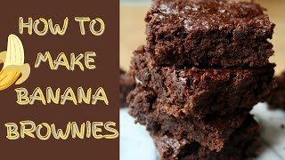 How To Make BANANA Brownies  Easy Vegan Brownie Recipe [upl. by Sluiter256]