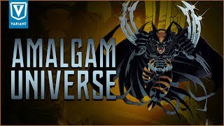 What Is The Amalgam Universe [upl. by Herc113]