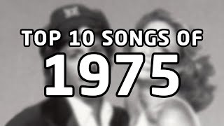 Top 10 songs of 1975 [upl. by Janean696]