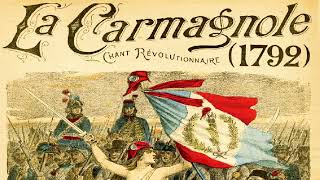 French Revolutionary Song — «La Carmagnole» [upl. by O'Doneven34]