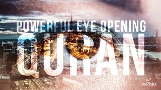 Powerful Eye Opening Recitation of the Quran [upl. by Enirtak807]