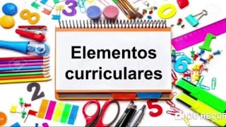 ELEMENTOS CURRICULARES [upl. by Eecyal]