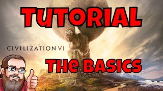 Civilization 6 Tutorial  The Basics A Beginners Guide  Vanilla Friendly [upl. by Duomham22]