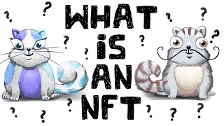 What is an NFT NonFungible Tokens Explained [upl. by Eolc]