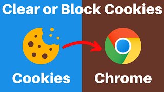 How To Clear Or Block Cookies in Google Chrome [upl. by Zosima]