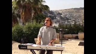 For Zions Sake Isaiah 621  Marty Goetz worship LIVE in ISRAEL [upl. by Bryanty]