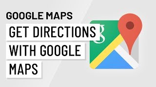 How to Get Directions with Google Maps [upl. by Birgit]