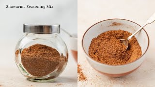 Shawarma Seasoning DIY Spice Mix [upl. by Piers927]