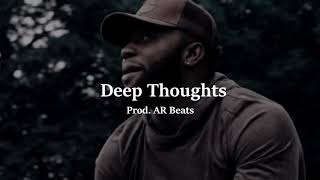 Dave x Krept x Cadet x Mitch Hip Hop Type Beat quotDeep Thoughtsquot Prod AR Beats [upl. by Halivah]