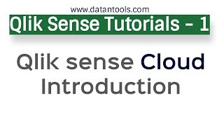 Qlik Sense Tutorials  QlikSense Cloud Introduction  What is QlikSense and How to get it [upl. by Hgielrebma]