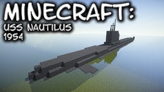 Minecraft Submarine Tutorial USS Nautilus 1954 [upl. by Noir45]