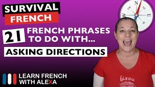 21 French phrases to do with quotASKING DIRECTIONSquot [upl. by Esela]