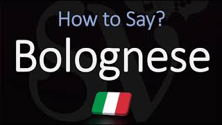 How to Pronounce Bolognese Sauce CORRECTLY English Italian Pronunciation [upl. by Irrac864]