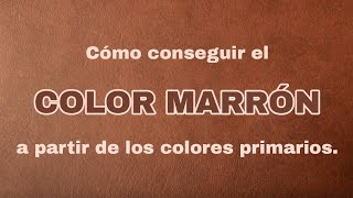 Cómo conseguir el COLOR MARRÓN La manera más FÁCIL  Pintar con Francis ® [upl. by Ruhtracm559]