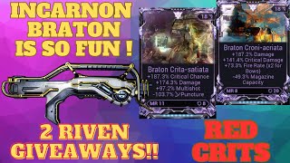 Incarnon Braton Prime Build  RIVEN GIVEAWAY  Warframe [upl. by Barris]