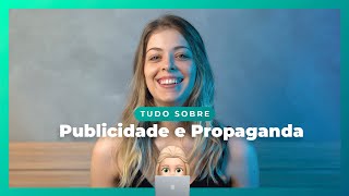 TUDO sobre Publicidade e Propaganda  Beatriz Cavalcanti [upl. by Lyris]