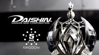 Titanium Crown  DAISHIN 5Axis Kingdom [upl. by Renmus]