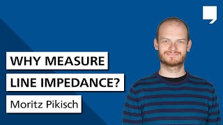 Why measure line impedance [upl. by Whittaker]