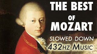 The Best Of Mozart  Slowed Down  432Hz  45 Hours [upl. by Adnilrem]