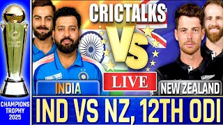 🔴Live IND vs NZ Champions Trophy 12th ODI  Live Scores amp Commentary  India v New Zealand [upl. by Ilyssa502]