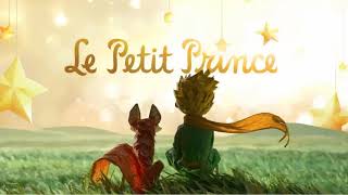 Le Petit Prince  Livre Audio [upl. by Ahcrop]