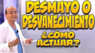 DESVANECIMIENTO O DESMAYO ¿Qué pasa en el cuerpo ¿Cómo actuar  Primeros Auxilios 06 [upl. by Ahseek218]