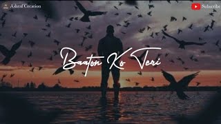 Baaton Ko Teri Hum Bhula Na Sake Sad Whatsapp Status Lyrics Video [upl. by Muller857]