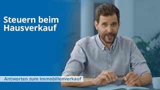 Hausverkauf Steuern  Wie kann ich mein Haus steuerfrei verkaufen [upl. by Yroffej396]