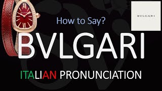 How to Pronounce Bvlgari CORRECTLY [upl. by Lipp879]