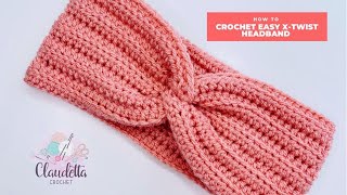 CROCHET XTwist Headband  EASY looks like knitted [upl. by Bullough792]