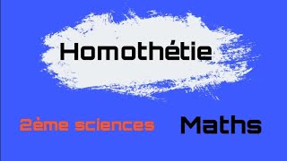 homothétie maths 2ème sciences [upl. by Aitak441]