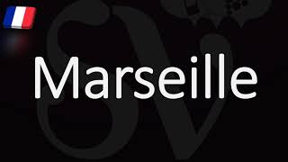 How to Pronounce Marseille French Pronunciation Native Speaker [upl. by Erlandson]