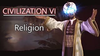 Civilization VI Guides 5 Religion [upl. by Beach]