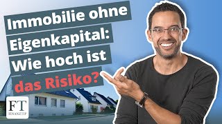 Immobilienfinanzierung ohne Eigenkapital Geht das [upl. by Oap]