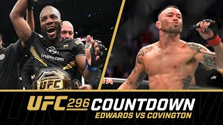 EDWARDS vs COVINGTON  UFC 296 Countdown [upl. by Natsyrt]