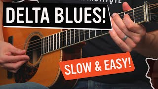 Easy Slow Delta Blues Lesson [upl. by Eerazed]