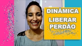 DINÂMICA LIBERANDO PERDÃO  NÃO VIVA COM ESSE PESO [upl. by Otreblide404]