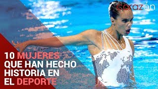 10 MUJERES que han hecho historia en el DEPORTE  Corazón [upl. by Ijnek741]