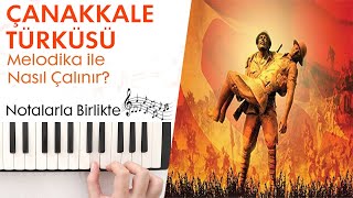 Çanakkale Türküsü Melodika Notaları ve ÇalınışıHızlı  Yavaş [upl. by Oriel]