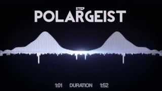 Step  Polargeist [upl. by Zacarias]