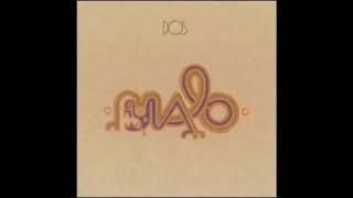 Malo  Dos 1972 [upl. by Pascoe]