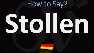 How to Pronounce Stollen German Holiday Bread Pronunciation [upl. by Lebasiram644]