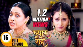 मामी ने निकाल दिया प्रिया को घर से बहार  Pyaar Kii Raahein  Todays Full Episode 16  Dangal TV [upl. by Anagnos]