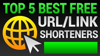 Top 5 Best FREE URL Shorteners  How To Shorten Links [upl. by Doowrehs469]