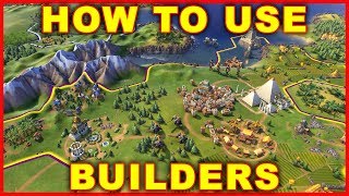 Civ 6 How to Use Builders [upl. by Vale]